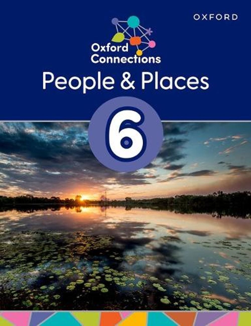 Oxford Connections People & Places Student Book Year 6 by Swain - ISBN: 9780190356880