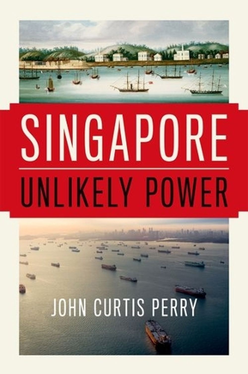 Singapore by John Curtis Perry - ISBN: 9780190469504