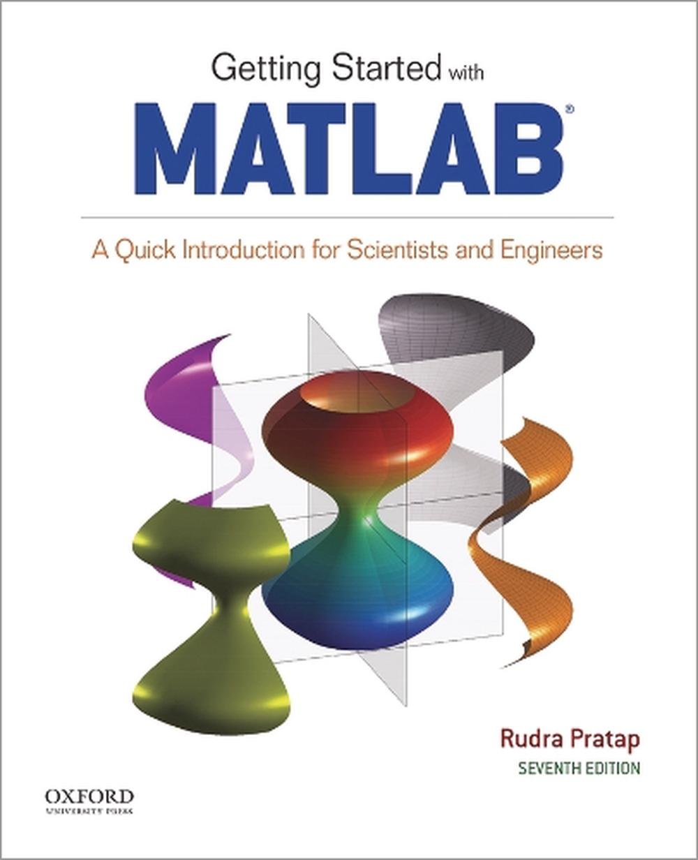 Getting Started With Matlab By Rudra Pratap, Paperback, 9780190602062 ...