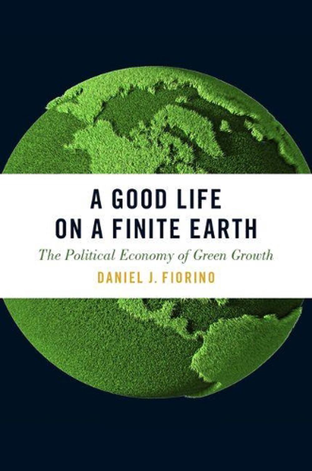A Good Life on a Finite Earth, 9780190605810