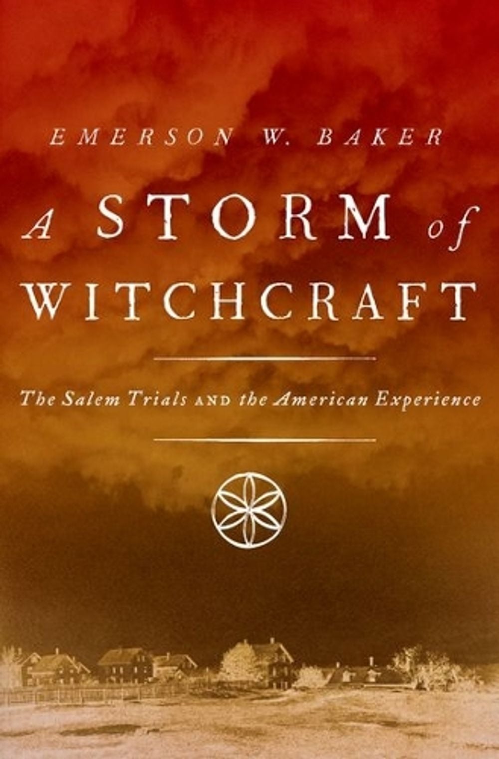 A Storm of Witchcraft by Emerson W. Baker - ISBN: 9780190627805