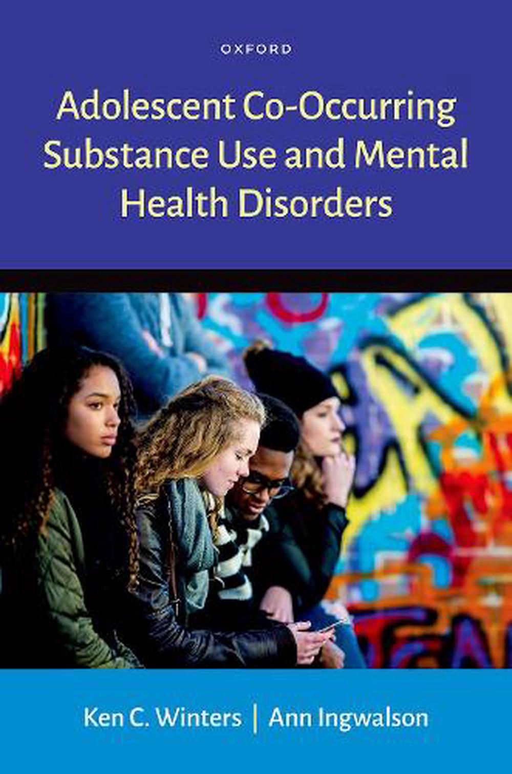 Adolescent Co-Occurring Substance Use and Mental Health Disorders by ...