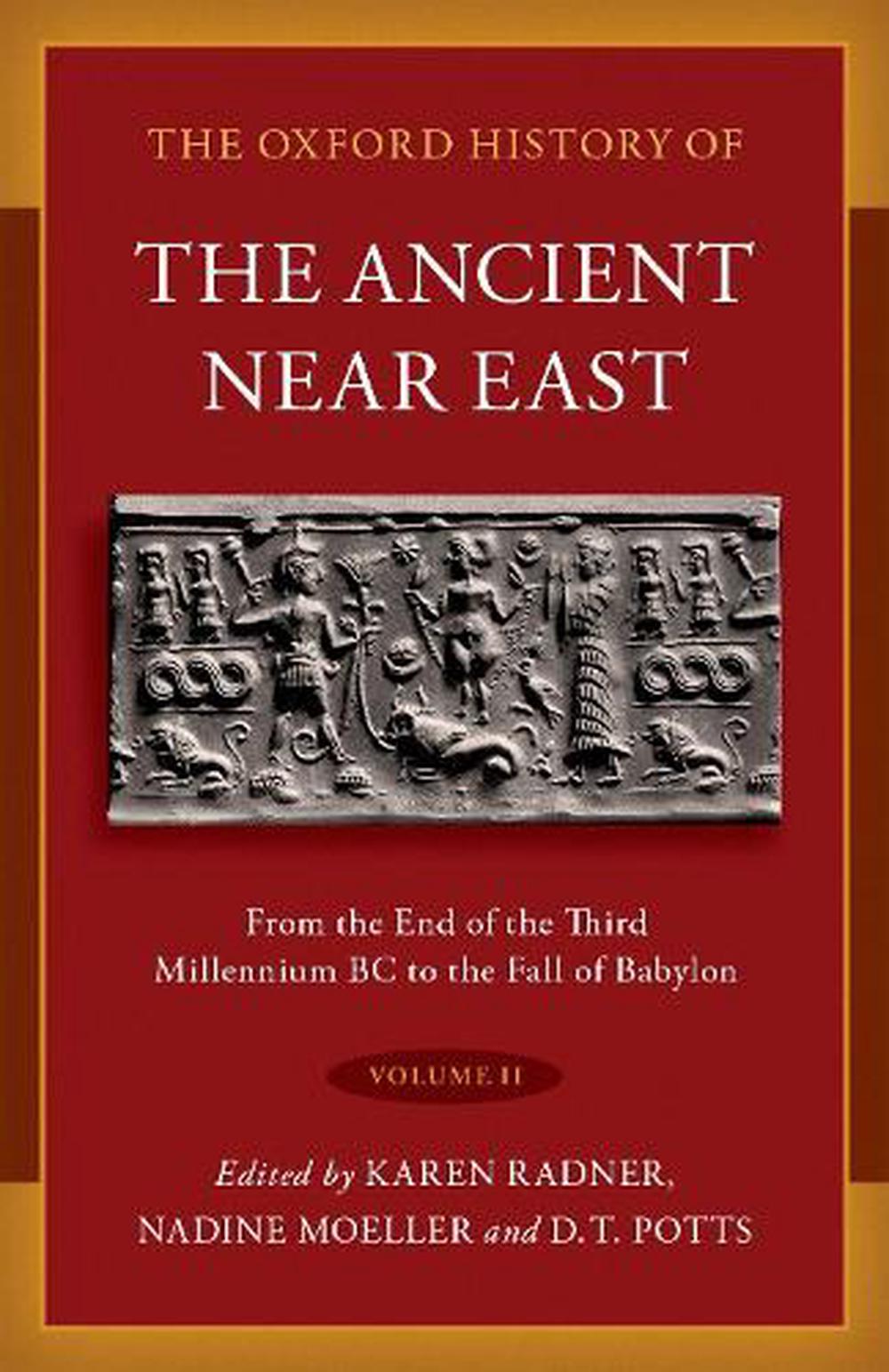 the-oxford-history-of-the-ancient-near-east-volume-ii-by-nadine