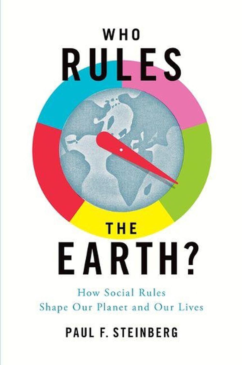 Who Rules the Earth?, 9780190692216