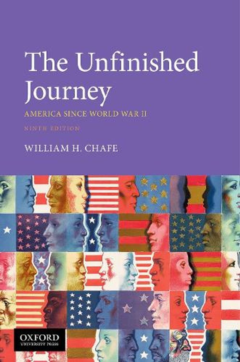 The Unfinished Journey, 9th Edition by Chafe - ISBN: 9780190919771