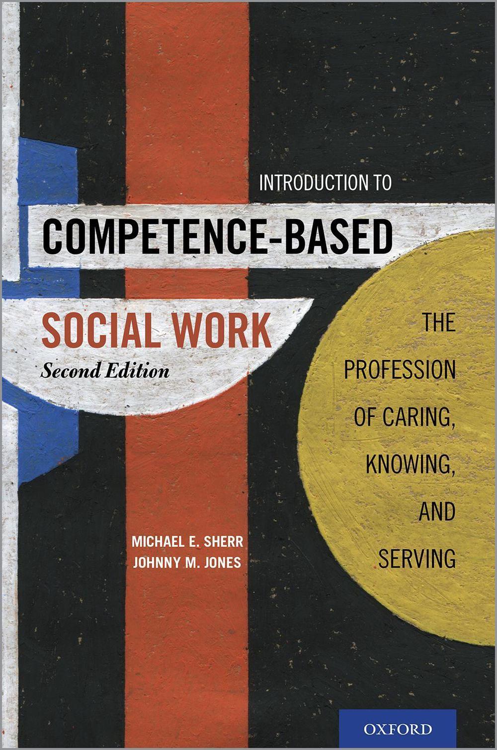 Introduction to Competence-Based Social Work, 9780190923037