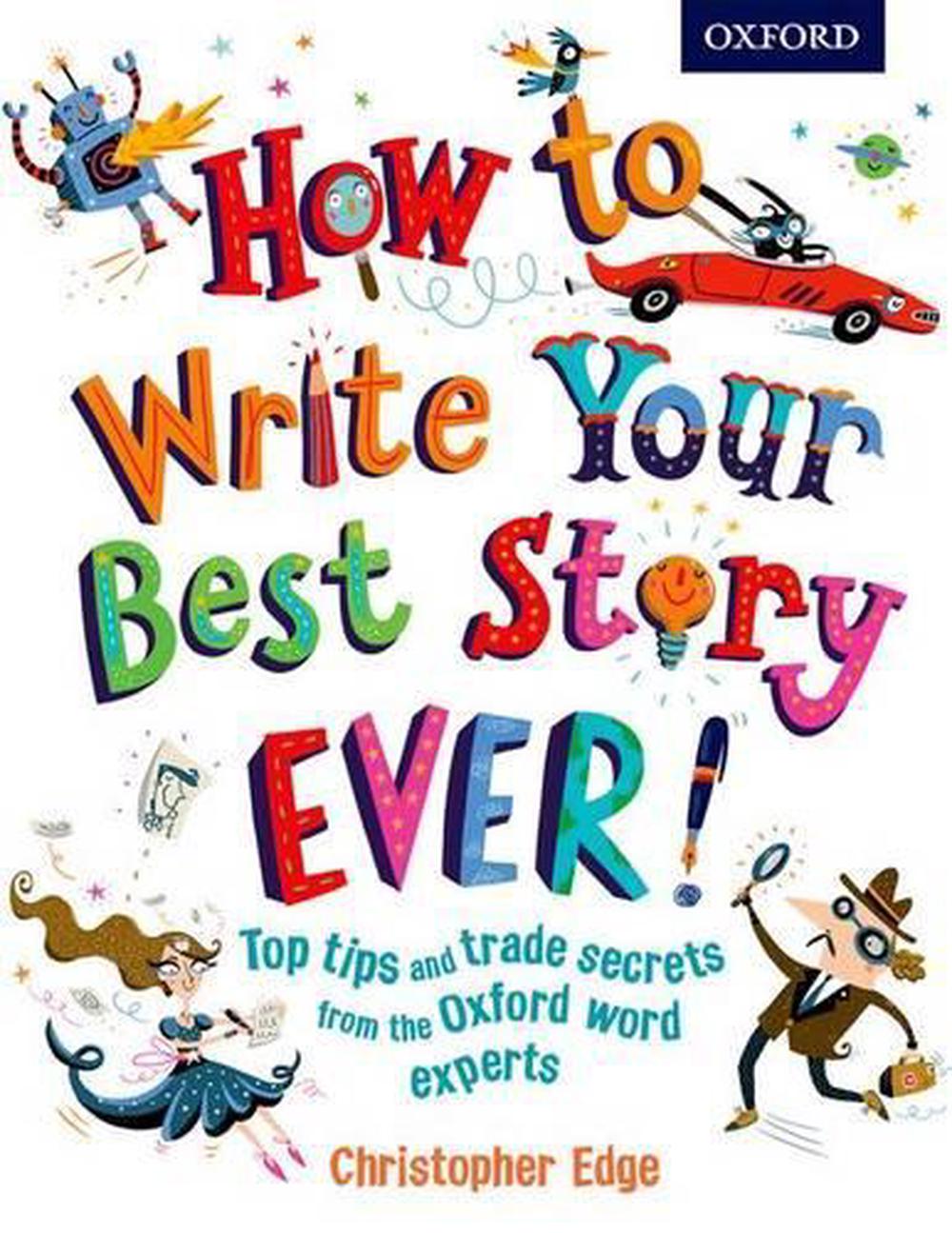 How to Write Your Best Story Ever!, 9780192743527