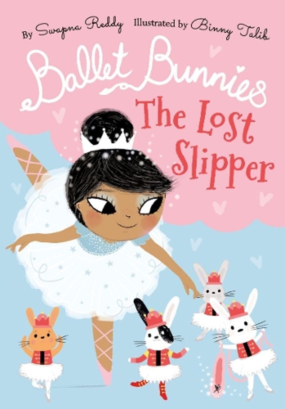 Ballet Bunnies: The Lost Slipper, 1st Edition by Swapna Reddy - ISBN: 9780192774880