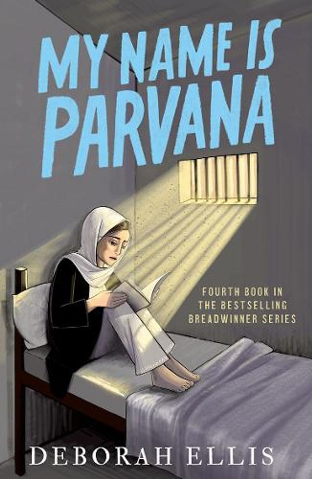 Parvana Text My Name is Parvana, 1st Edition by Deborah Ellis, Paperback ...
