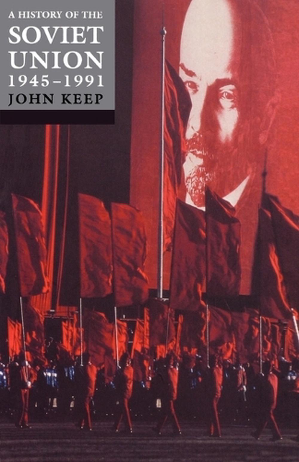 A History of the Soviet Union 1945-1991, 9780192803191