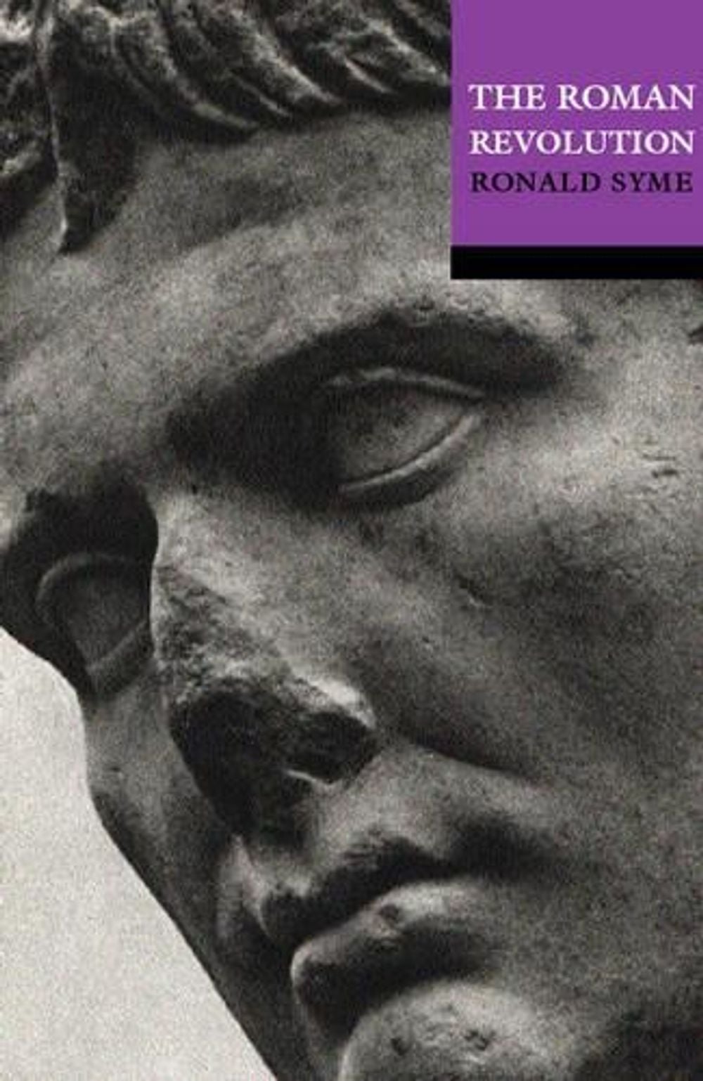 The Roman Revolution by Ronald Syme - ISBN: 9780192803207