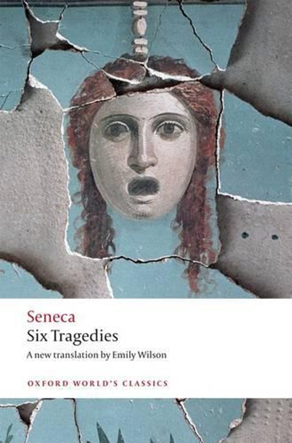 Six Tragedies by Seneca - ISBN: 9780192807069