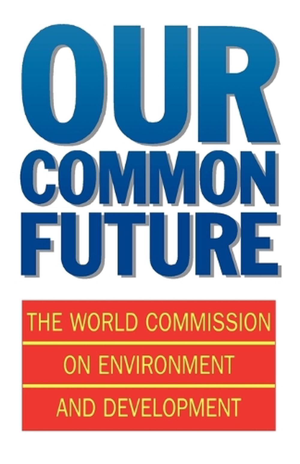 Our Common Future, 9780192820808