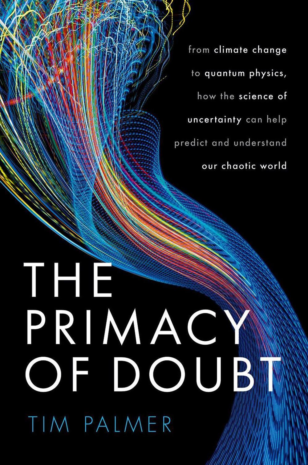 The Primacy of Doubt, 9780192843593