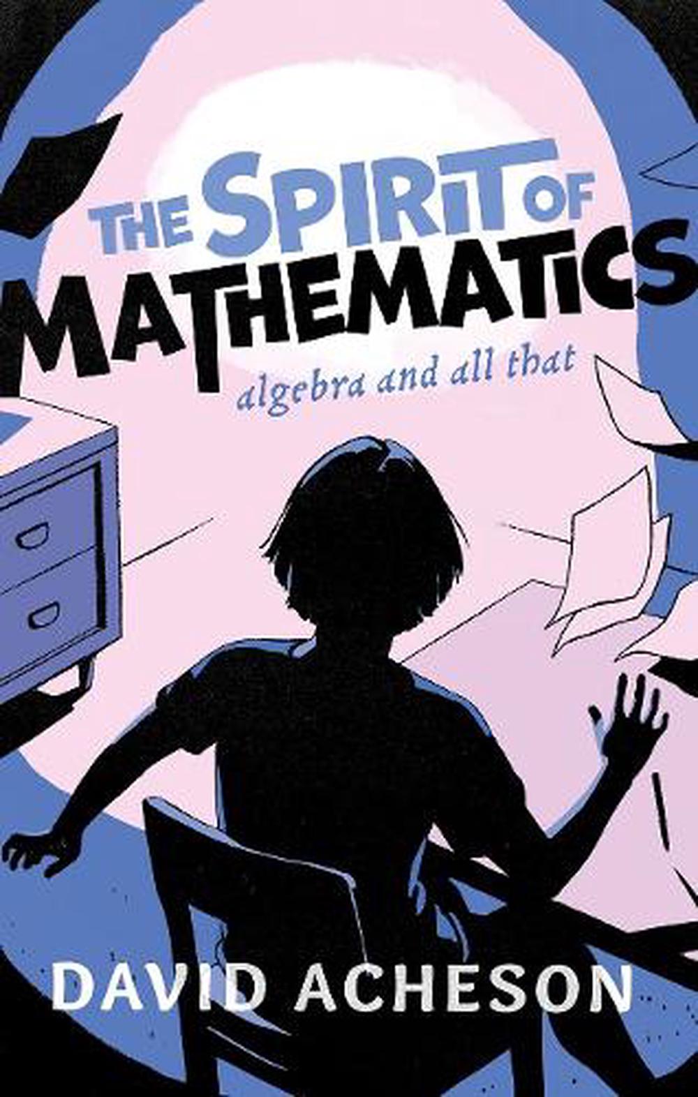 The Spirit of Mathematics, 9780192845085