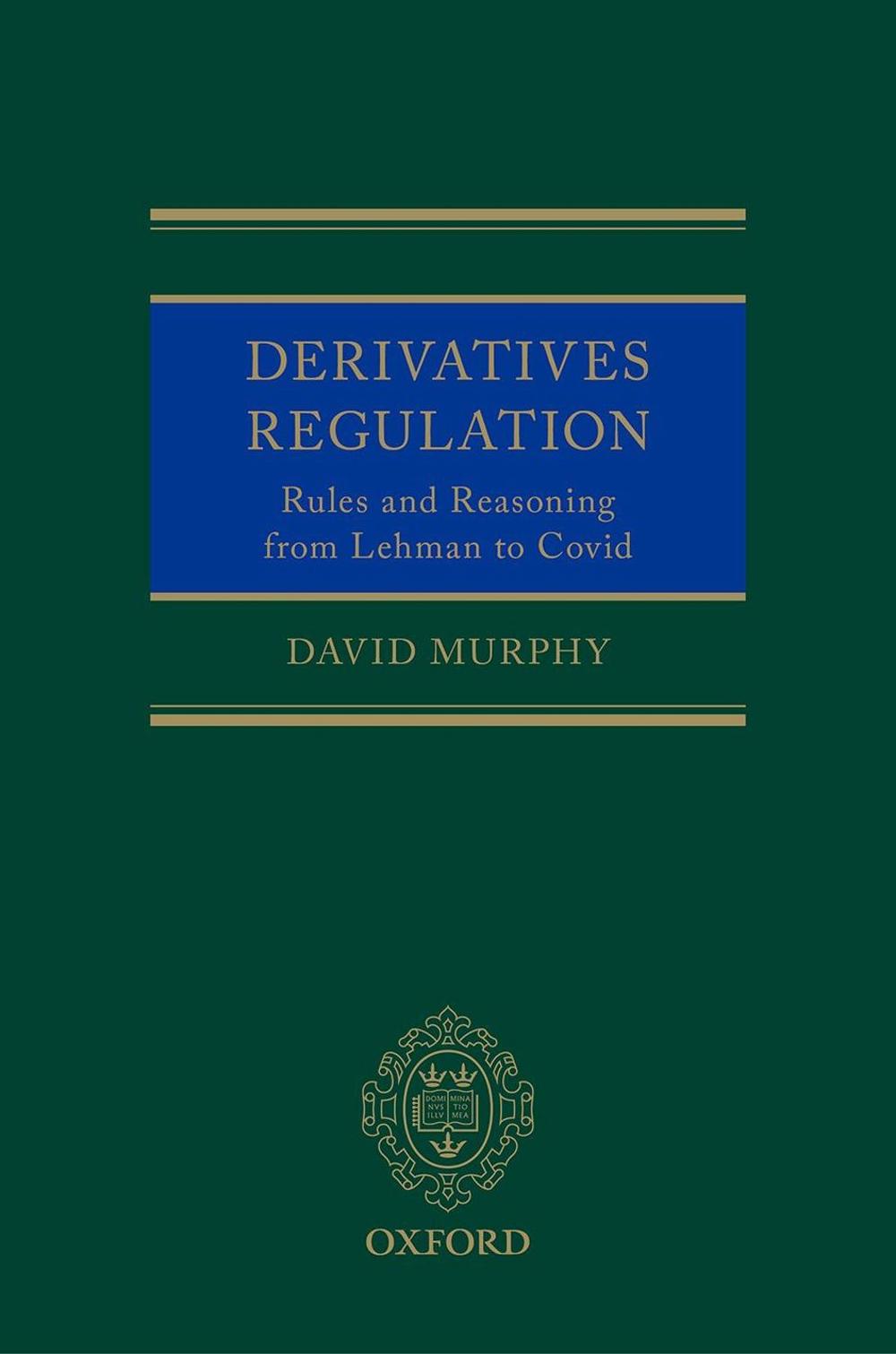 Derivatives Regulation, 9780192846570