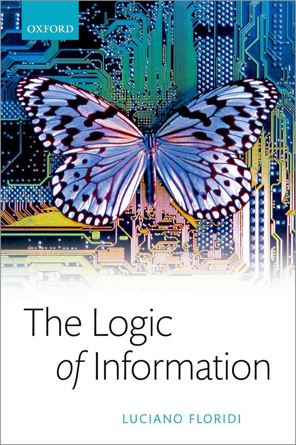 The Logic of Information by Luciano Floridi - ISBN: 9780192847584