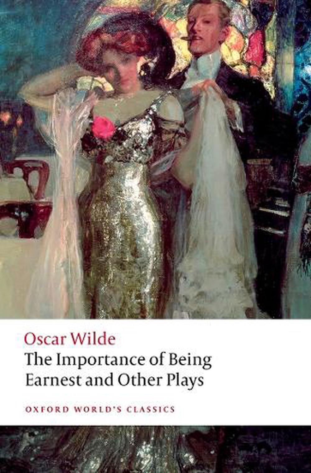 The Importance of Being Earnest and Other Plays, 2nd Edition by Oscar Wilde - ISBN: 9780192848024