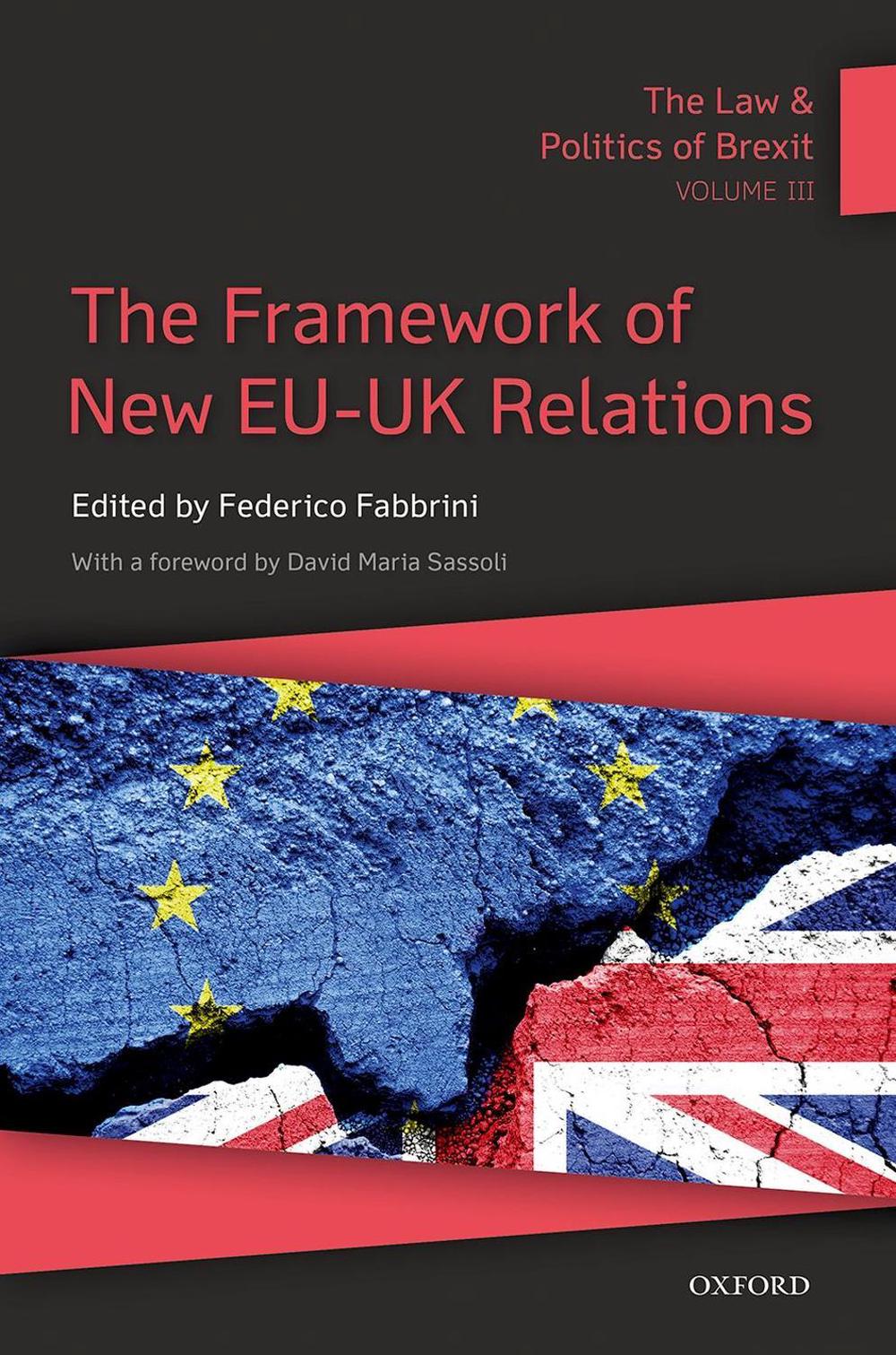 The Law & Politics of Brexit: Volume III, 9780192848468