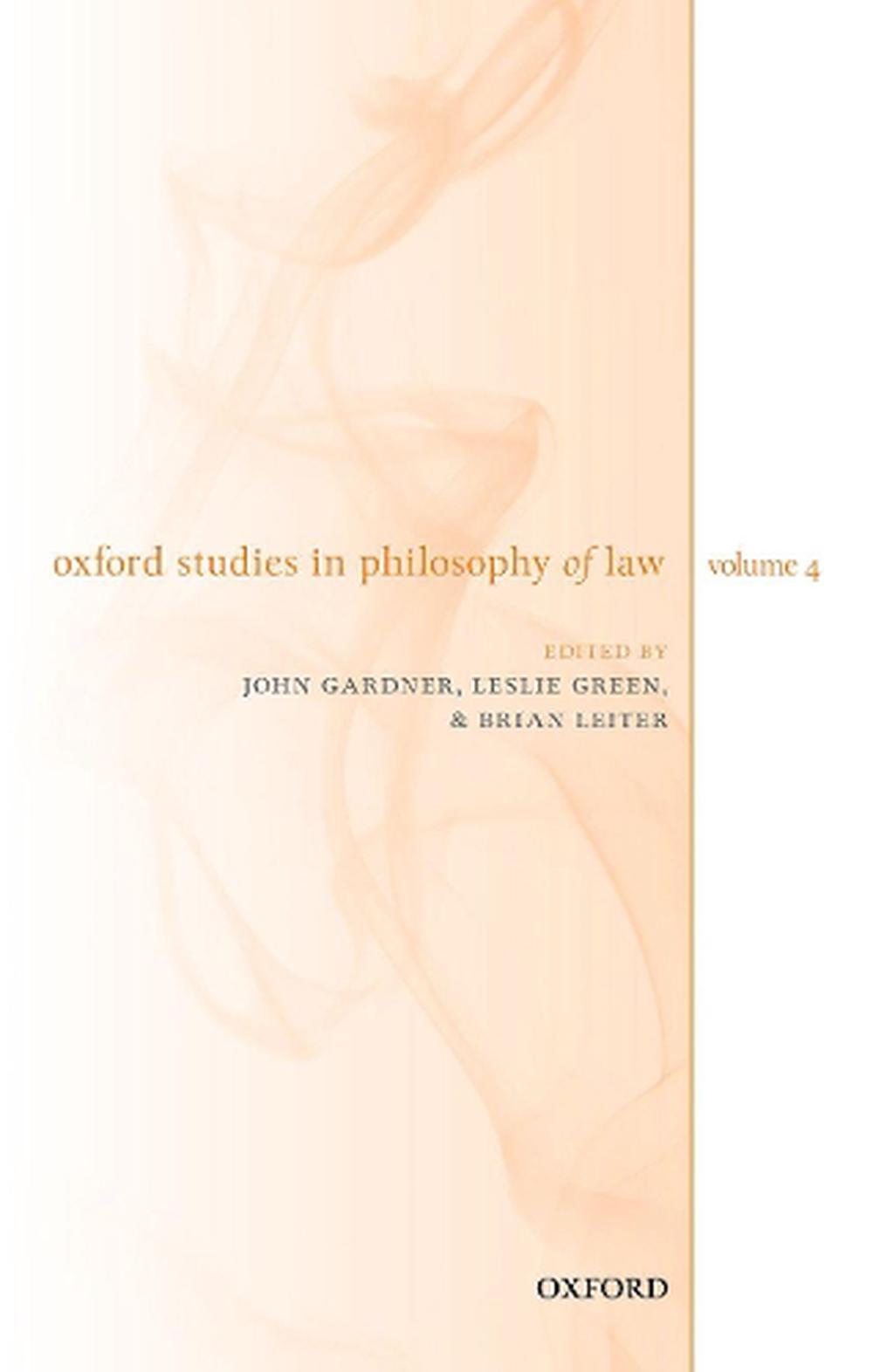 Oxford Studies in Philosophy of Law Volume 4, 9780192848871