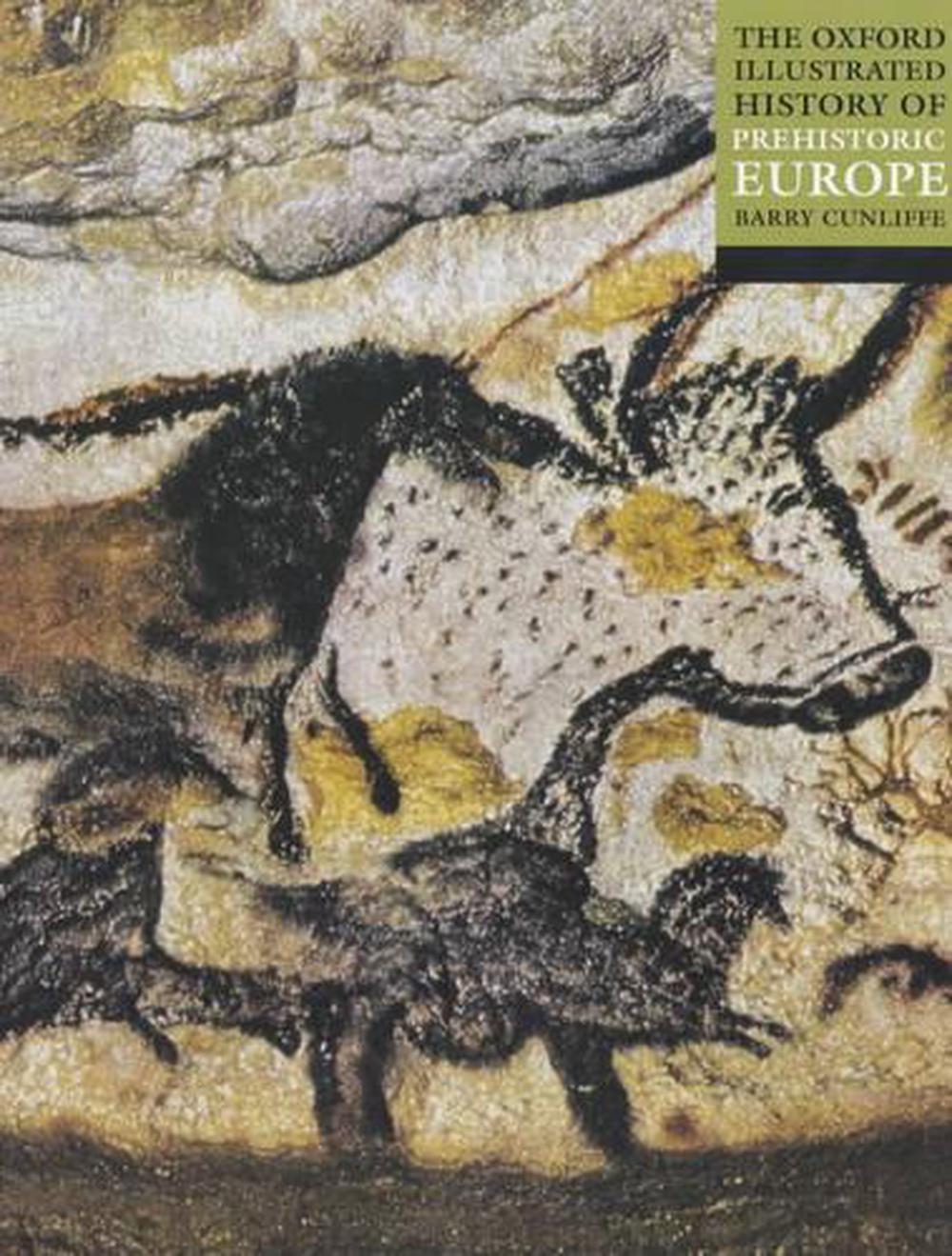 The Oxford Illustrated History of Prehistoric Europe, 9780192854414