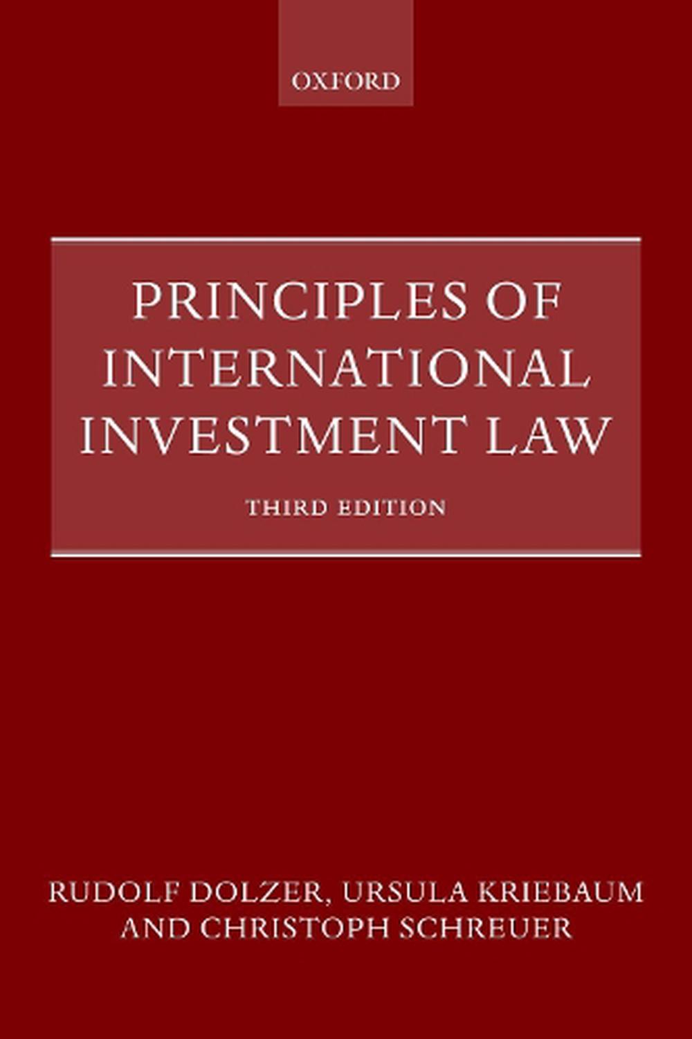 Principles of International Investment Law by Ursula Kriebaum ...