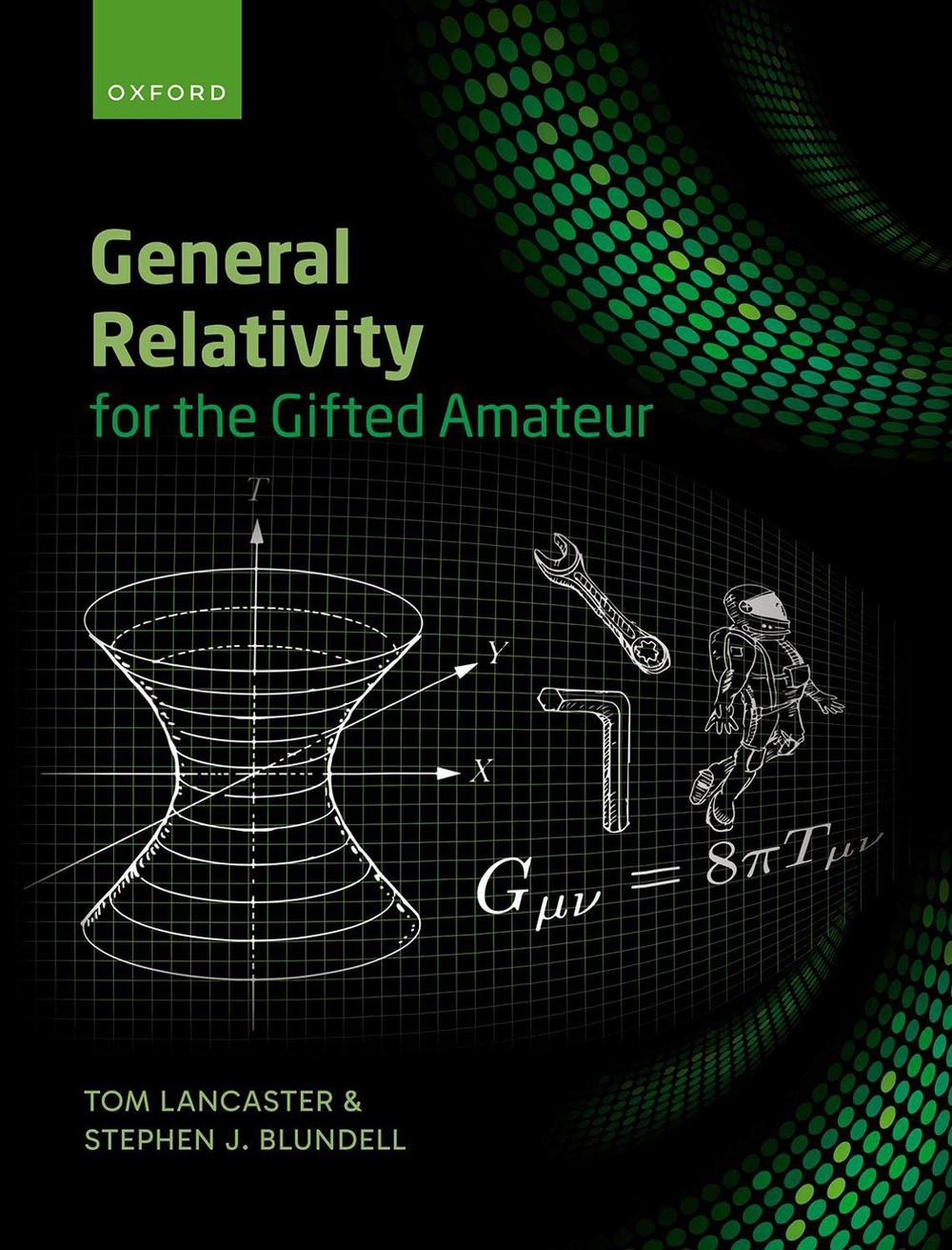 General Relativity for the Gifted Amateur, 9780192867414