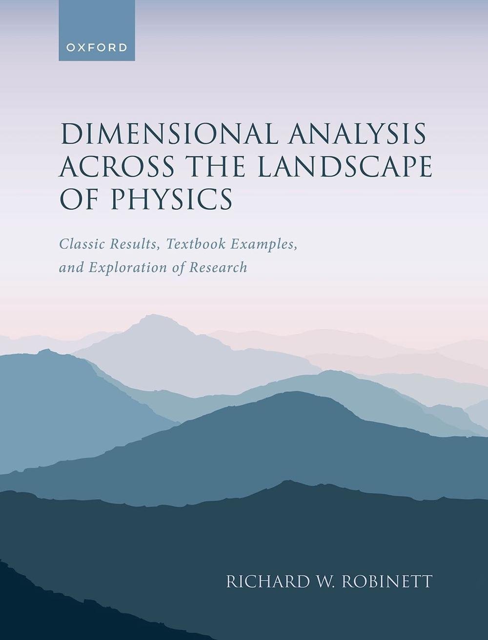 Dimensional Analysis Across the Landscape of Physics, 9780192867568