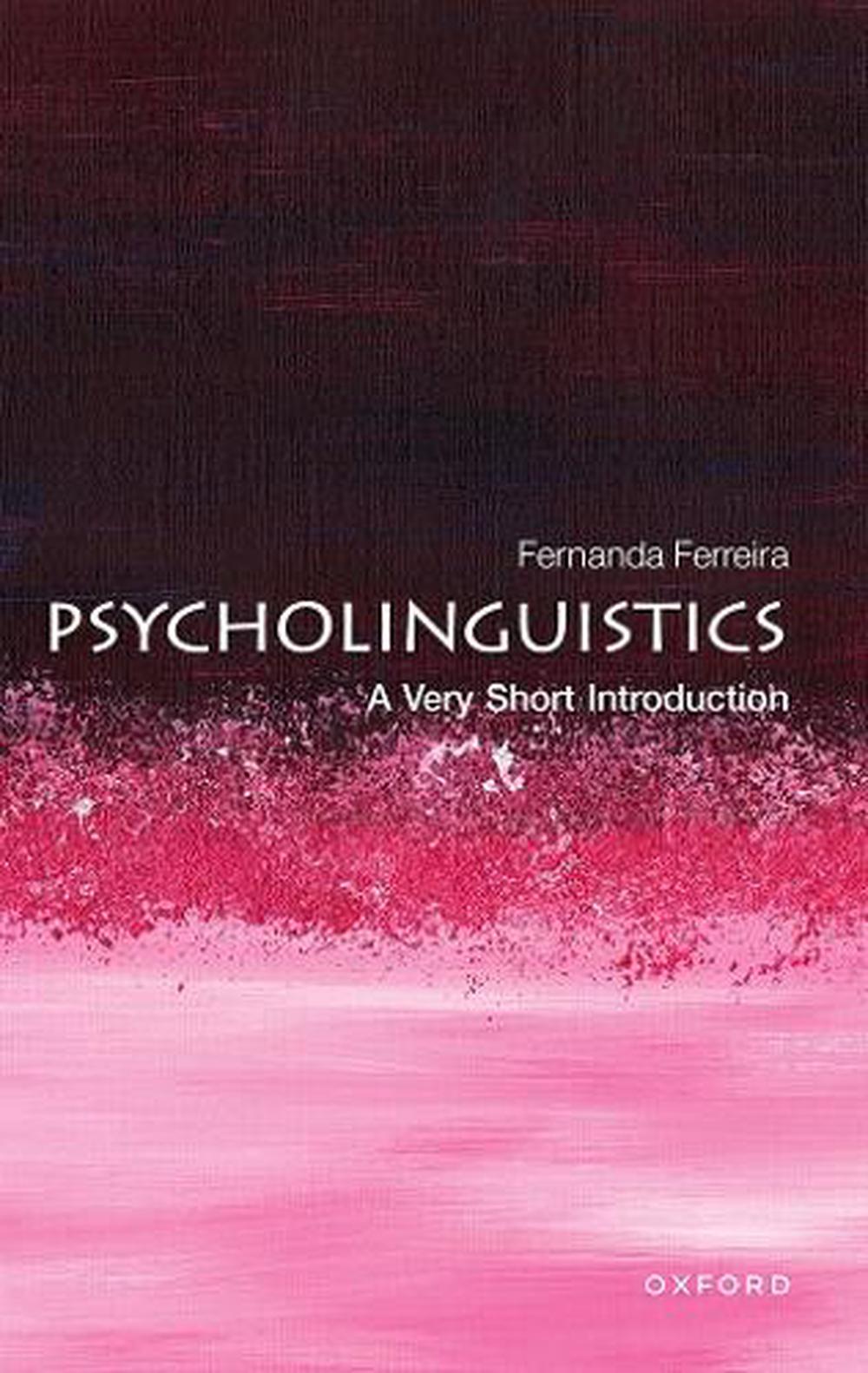 Psycholinguistics, 9780192886774