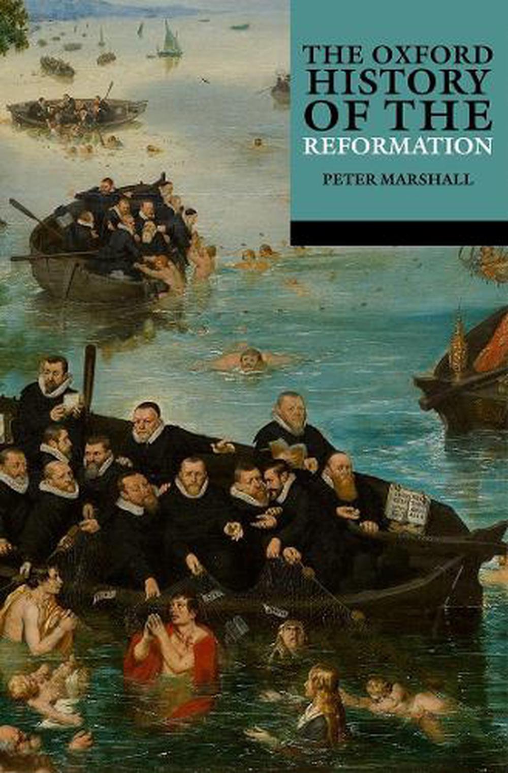 The Oxford History of the Reformation, 9780192895264