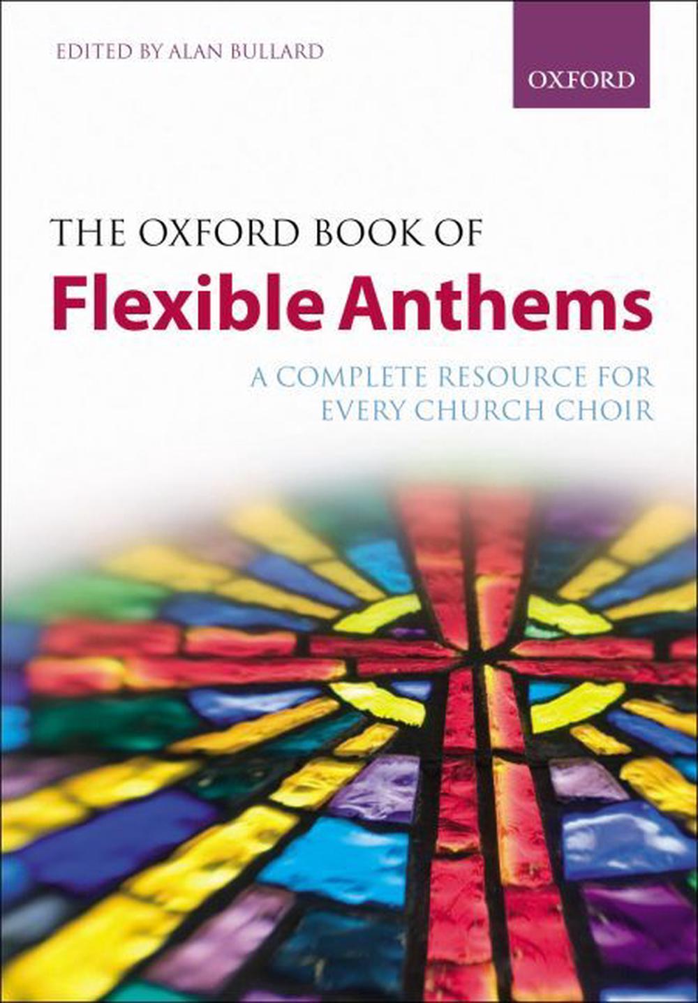 The Oxford Book of Flexible Anthems, 9780193358959