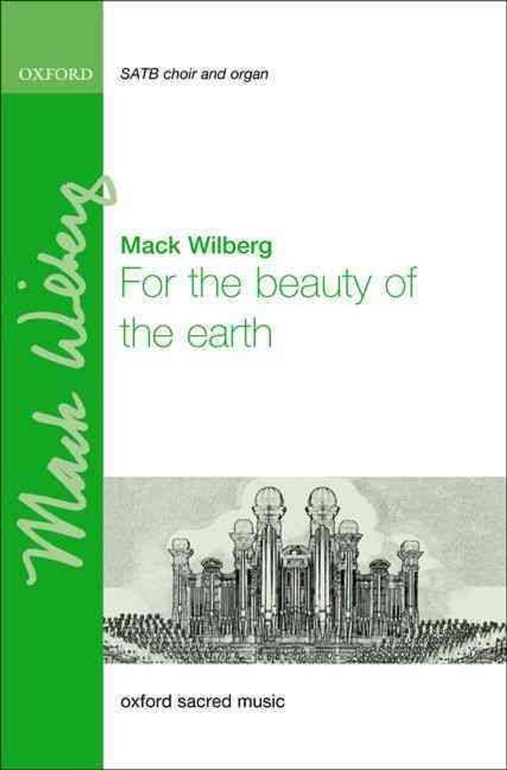 For the beauty of the earth by Mack Wilberg - ISBN: 9780193389212