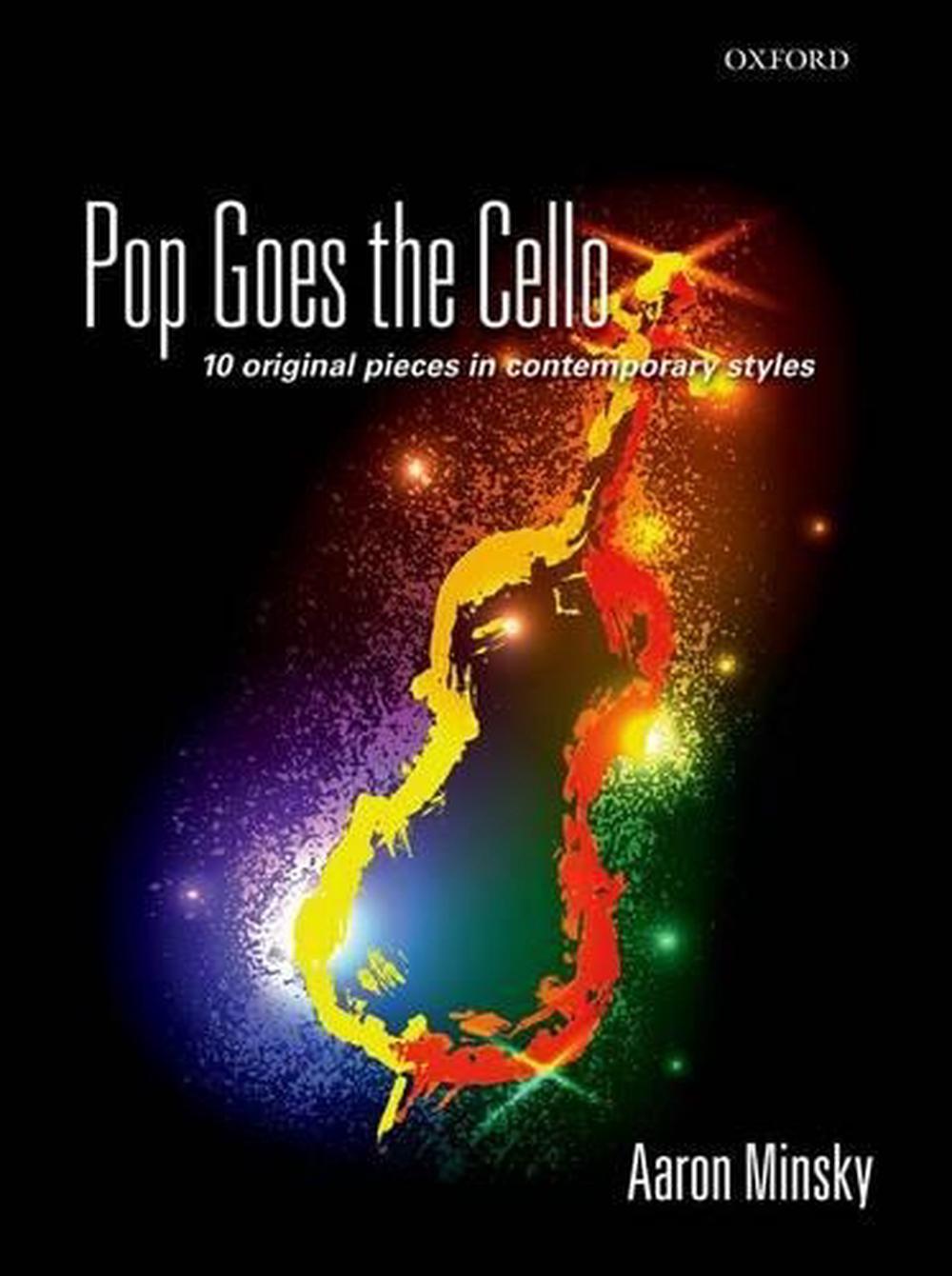 Pop Goes the Cello by Aaron Minsky - ISBN: 9780193399389
