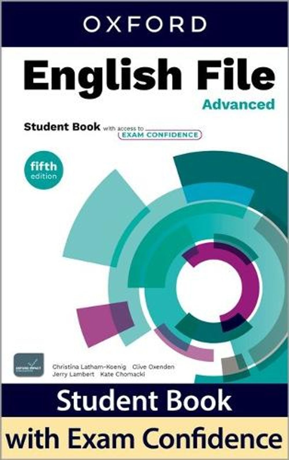 English File fifth edition: Advanced: Student Book with access to Exam Confidence, 5th Edition by Christina Latham-Koenig - ISBN: 9780194147446