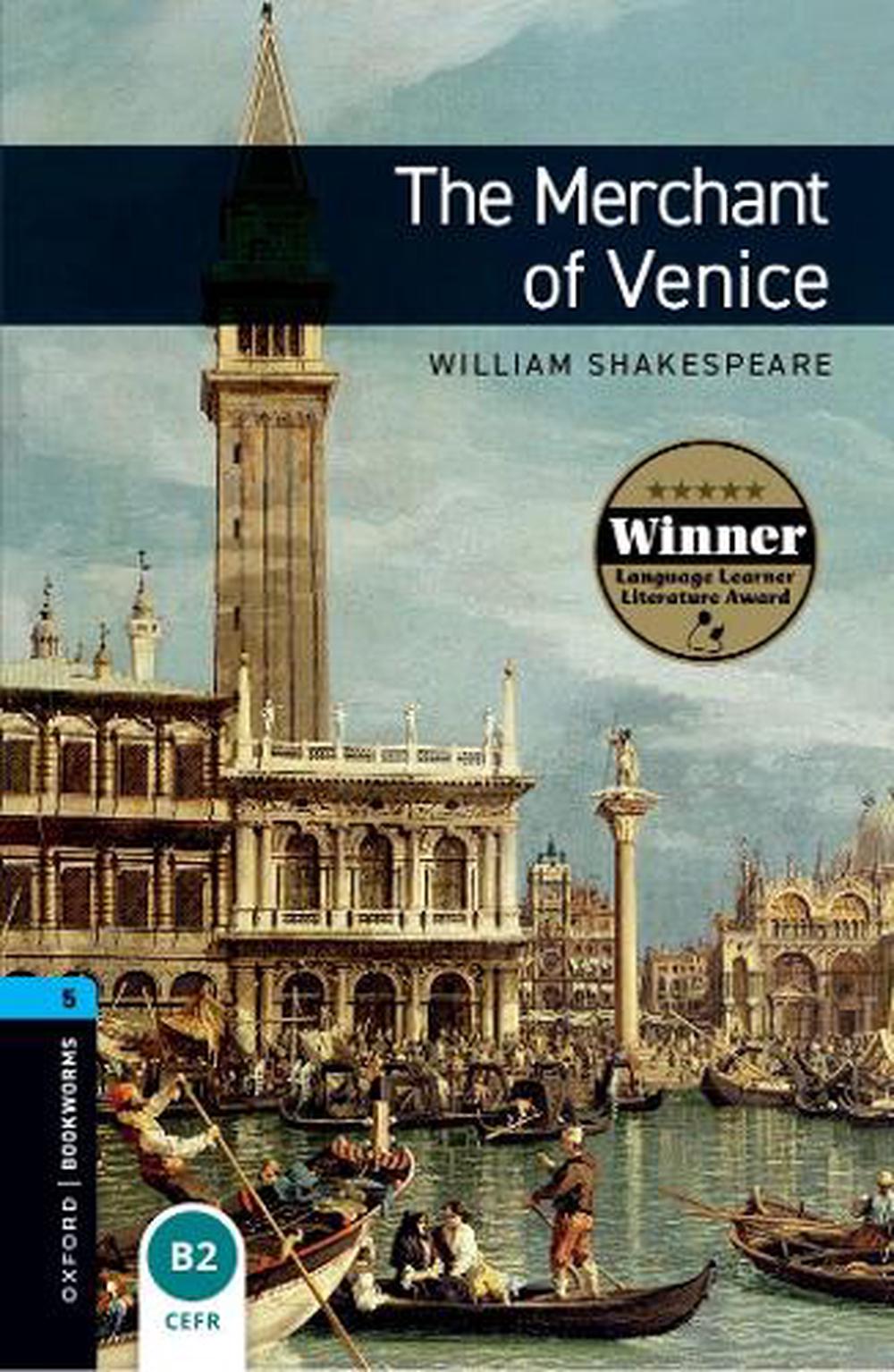 Oxford Bookworms Library Level 5 The Merchant of Venice by William