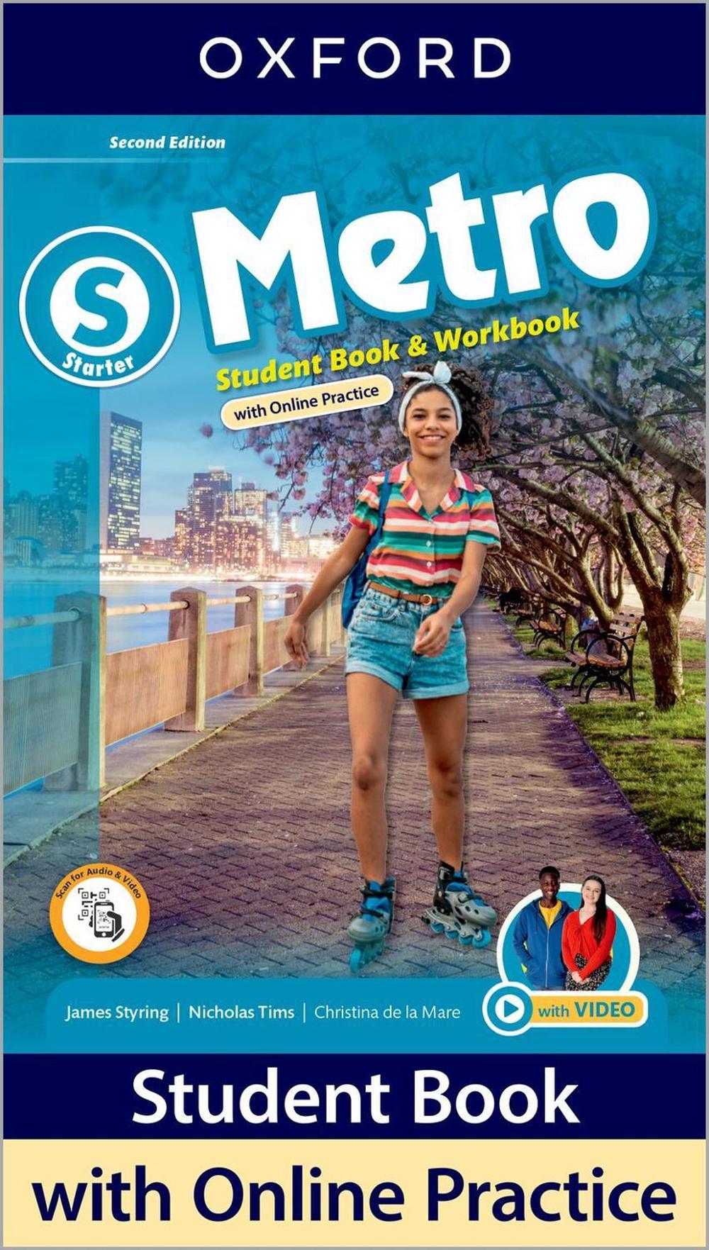 Metro: Starter Level: Student Book and Workbook with Online Practice, 2nd Edition by xtine burrough - ISBN: 9780194266642