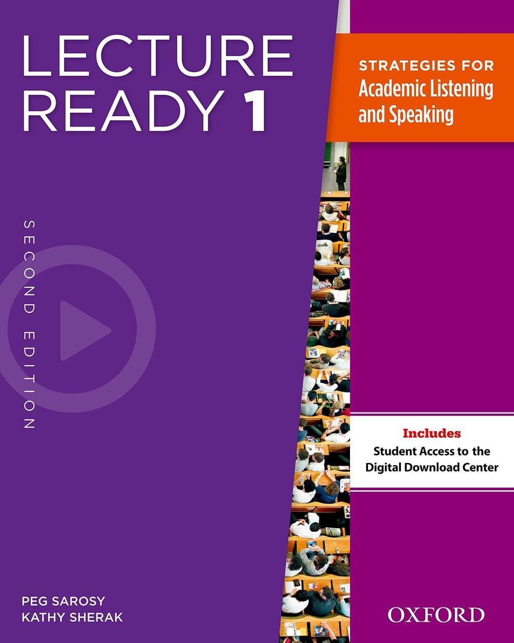 Lecture Ready Second Edition 1: Student Book, 2nd Edition by Peg Sarosy - ISBN: 9780194417273