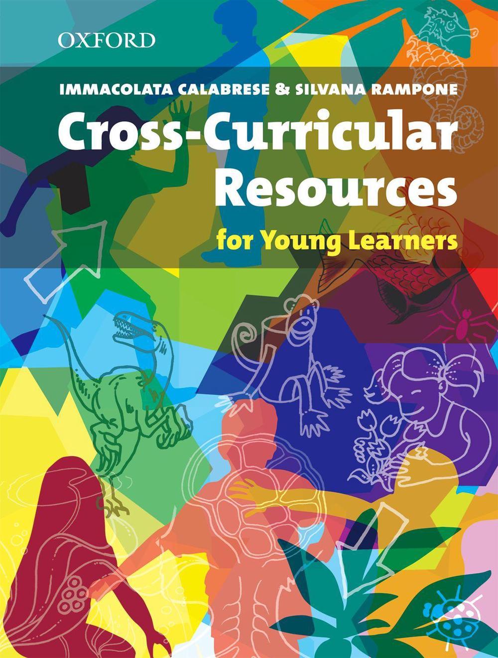 Cross-curricular Resources for Young Learners by Silvana Rampone - ISBN: 9780194425889