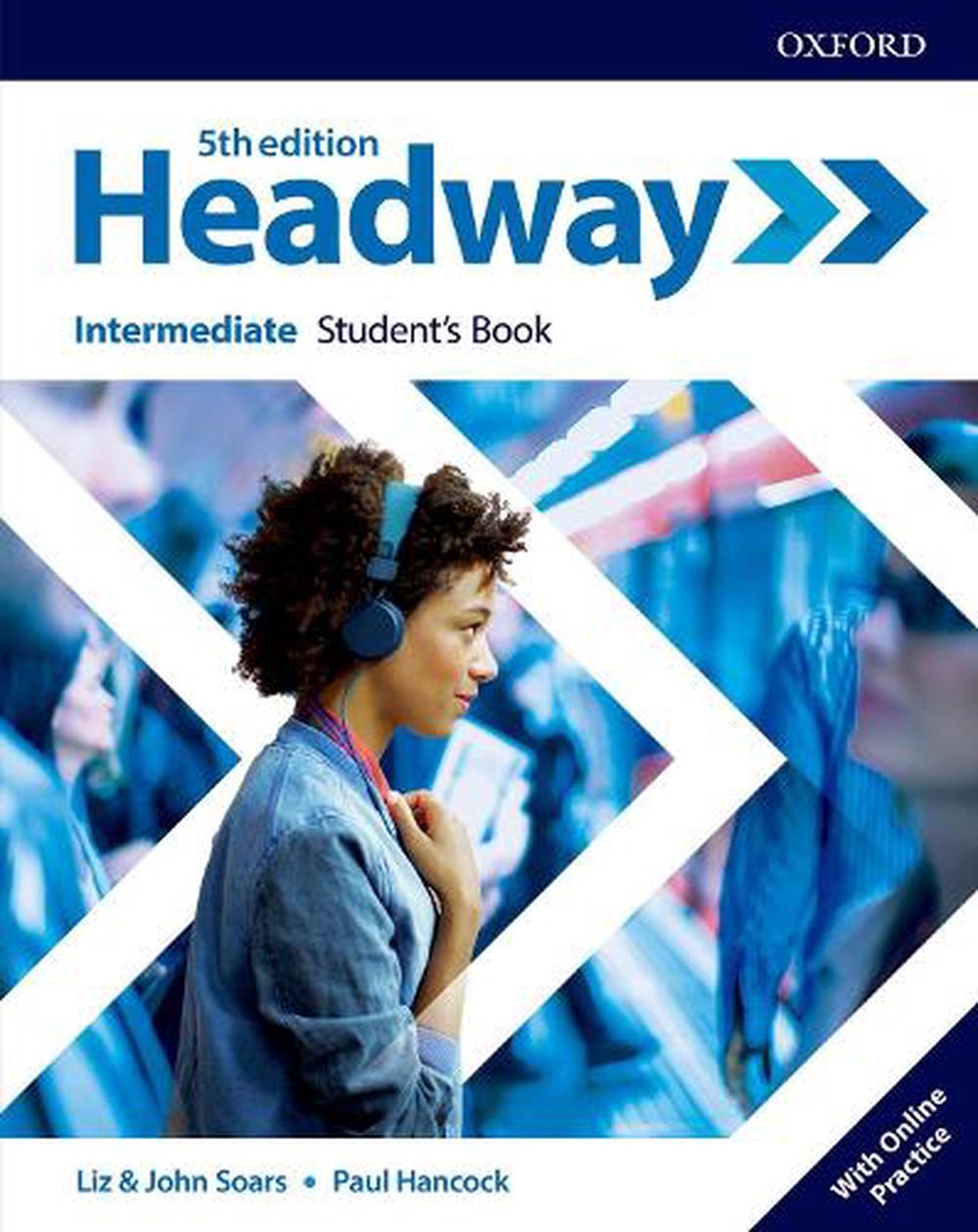 Headway: Intermediate: Student's Book With Online Practice By John ...