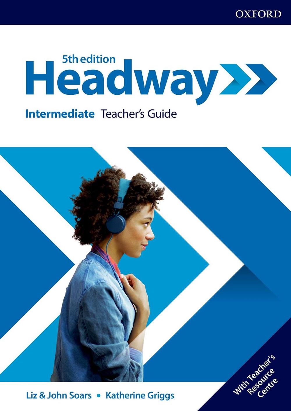 Headway: Intermediate: Teacher's Guide with Teacher's Resource Center, 5th Edition, 9780194529358