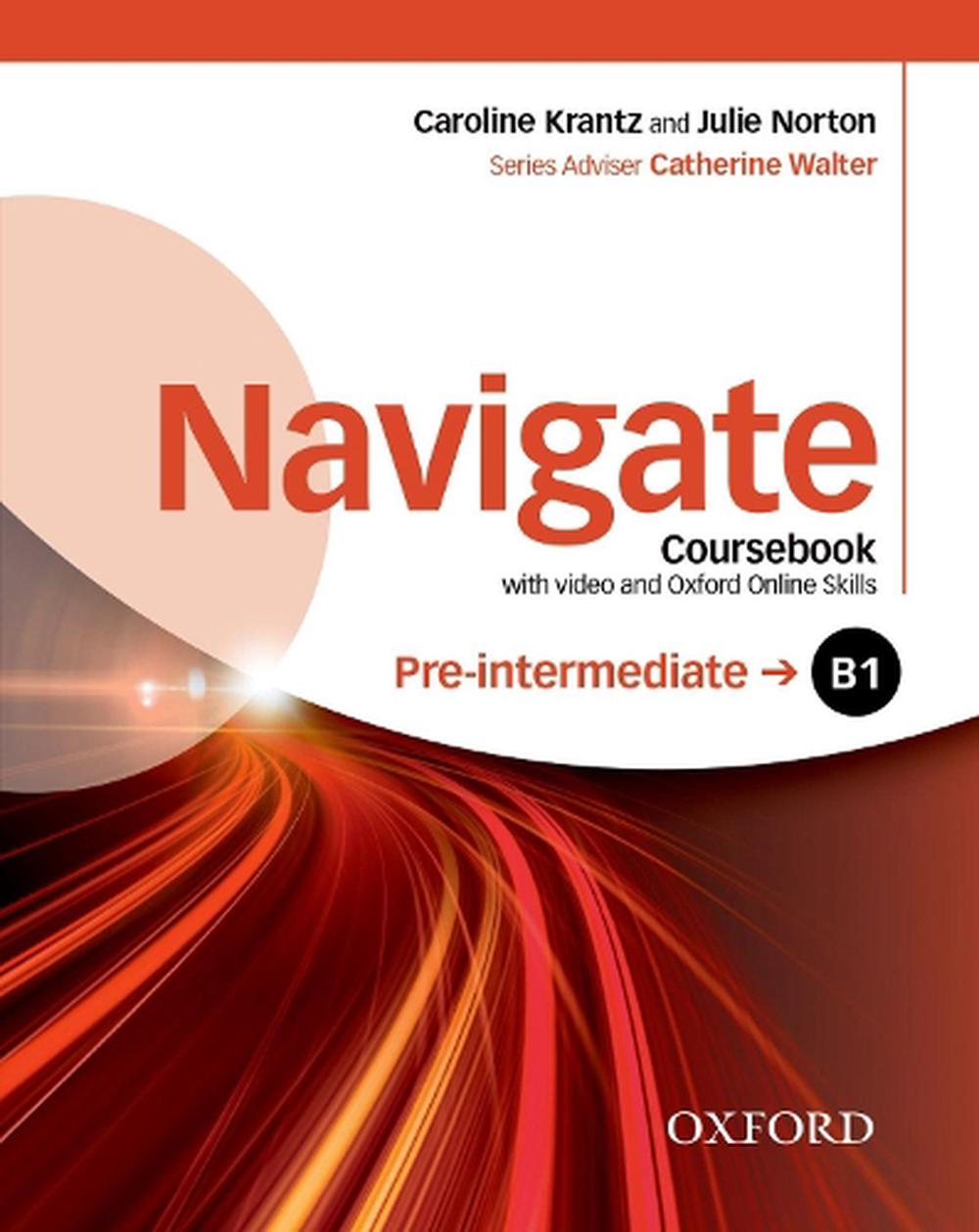 Caroline　at　Buy　Skills　Book　Navigate:　DVD　Online　and　with　Pre-intermediate　Coursebook　9780194566490　by　Merchandise,　online　B1:　Program　Oxford　Krantz,　The　Nile