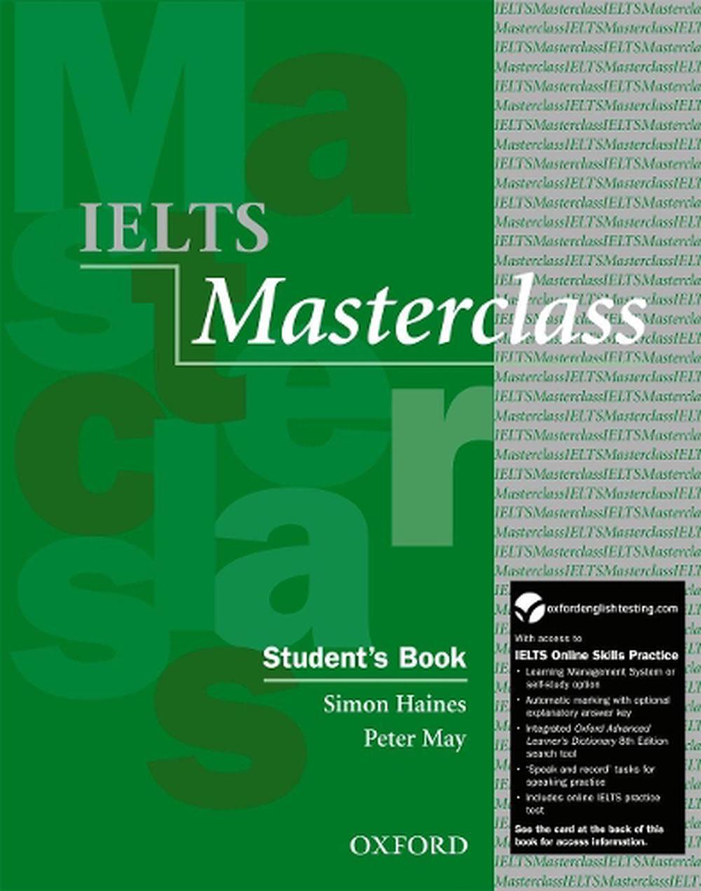 IELTS Masterclass: Student's Book with Online Skills Practice Pack, 9780194705271