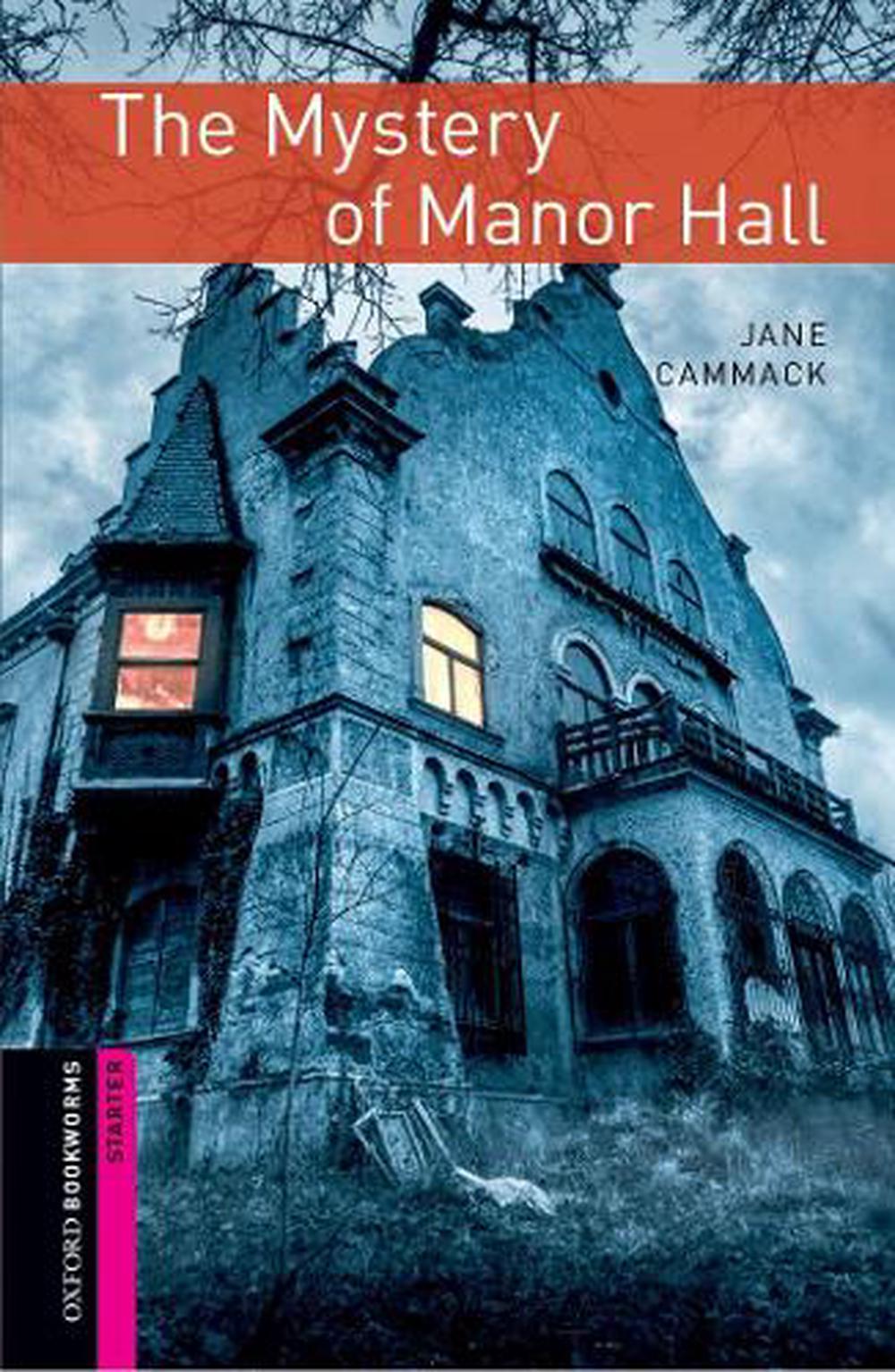 by　Manor　Oxford　Bookworms　Level::　Library:　Hall　The　9780194785990　The　Starter　Mystery　Cammack,　online　of　Jane　at　Paperback,　Buy　Nile