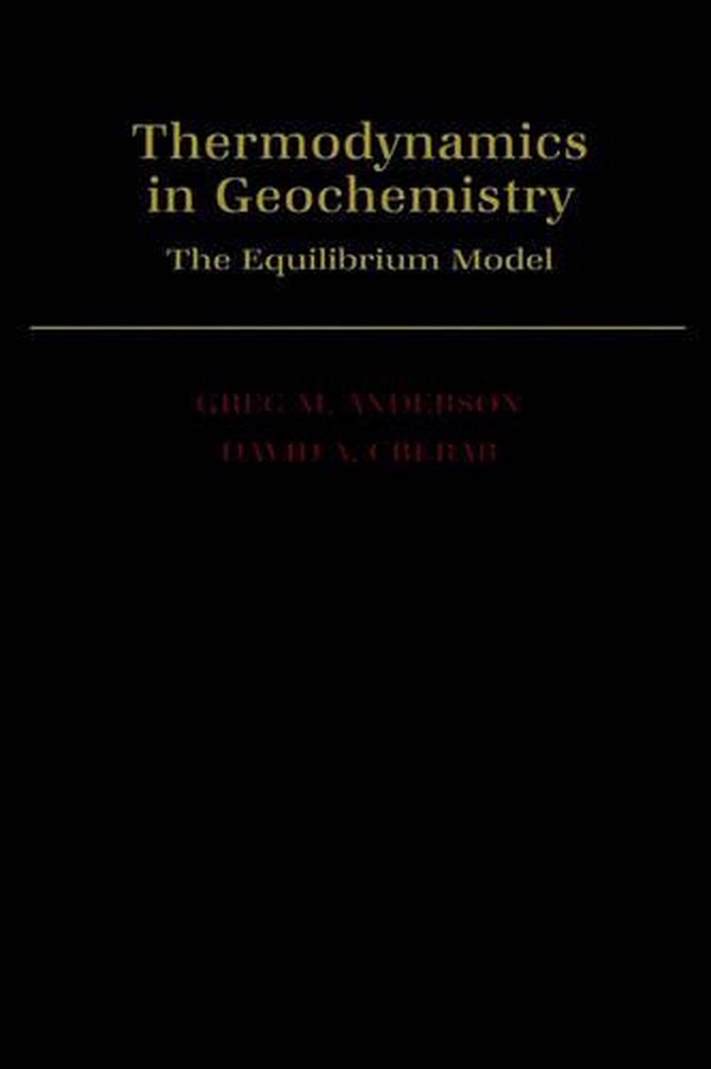 Thermodynamics in Geochemistry, 9780195064643
