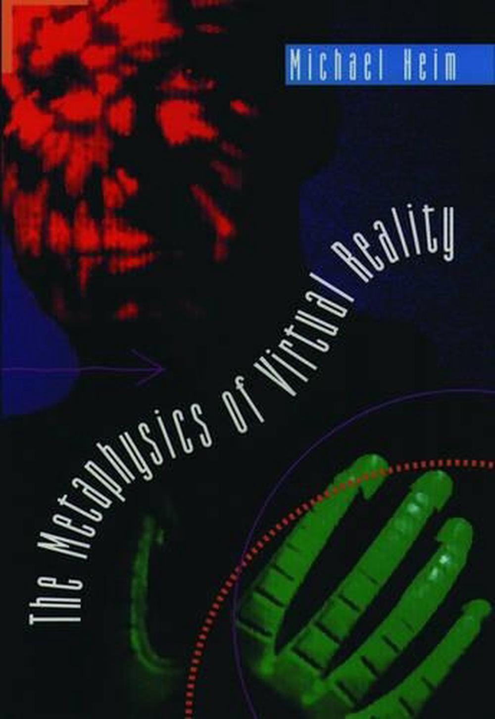 The Metaphysics of Virtual Reality, 9780195092585