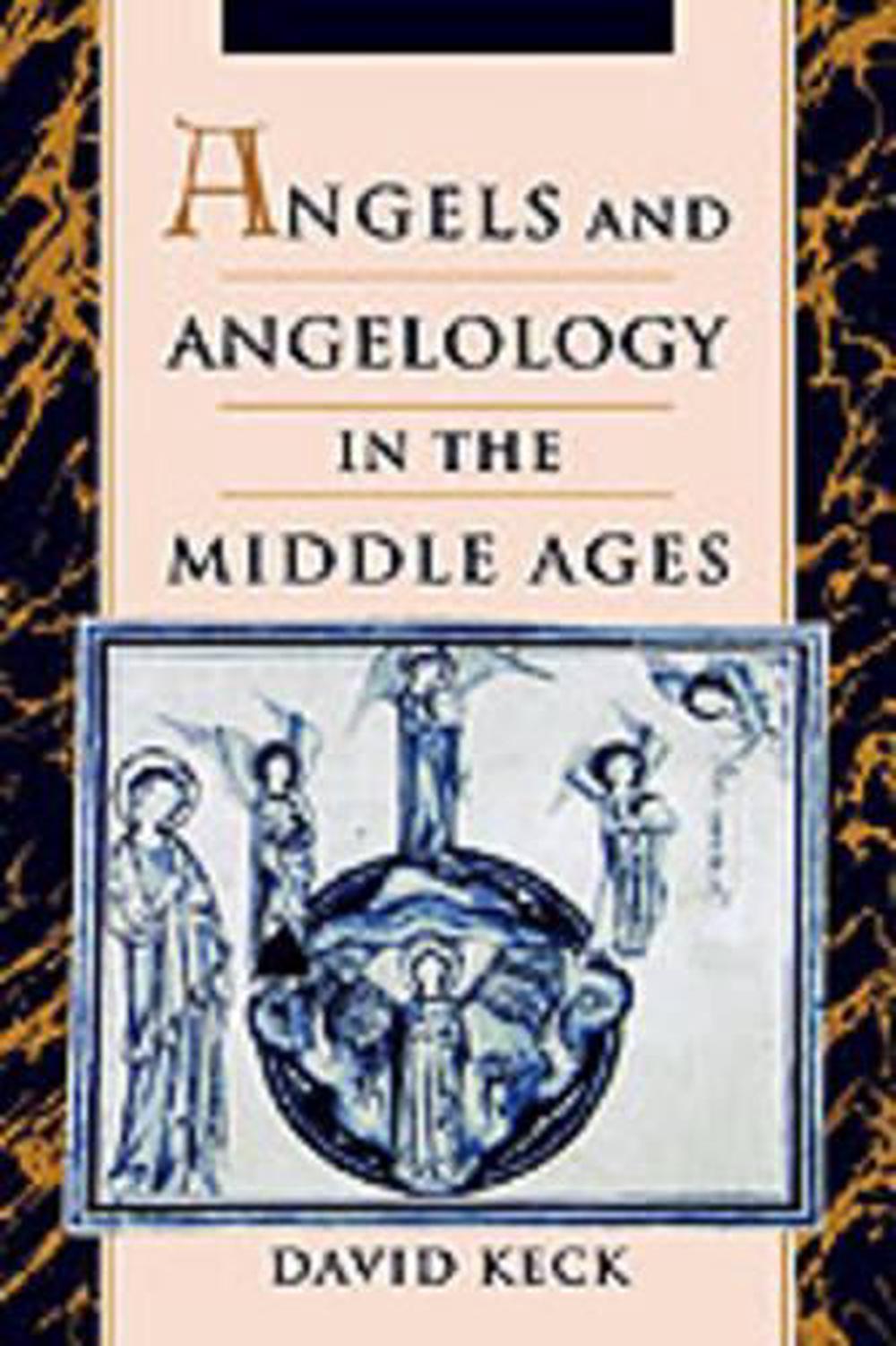 Angels and Angelology in the Middle Ages, 9780195110975