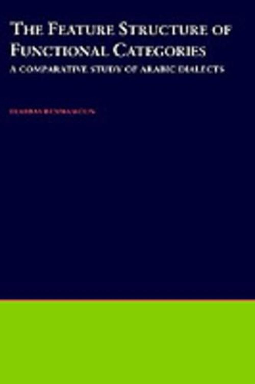 The Feature Structure of Functional Categories by Elabbas Benmamoun ...