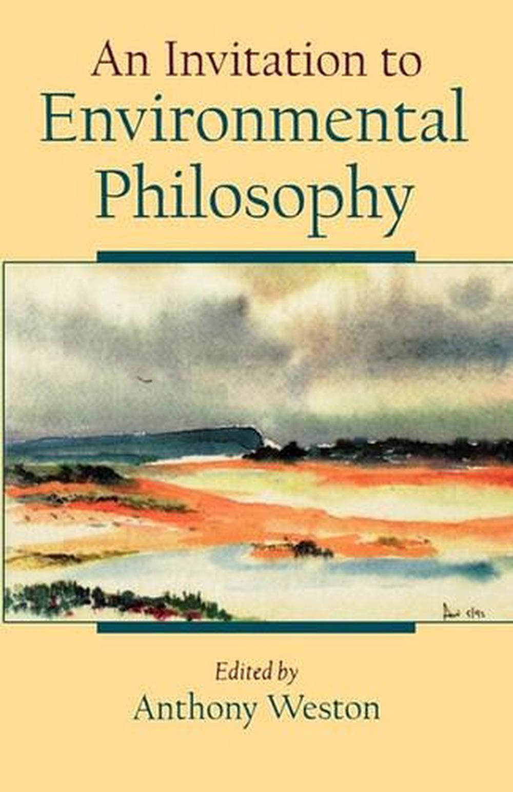 An Invitation to Environmental Philosophy, 9780195122046