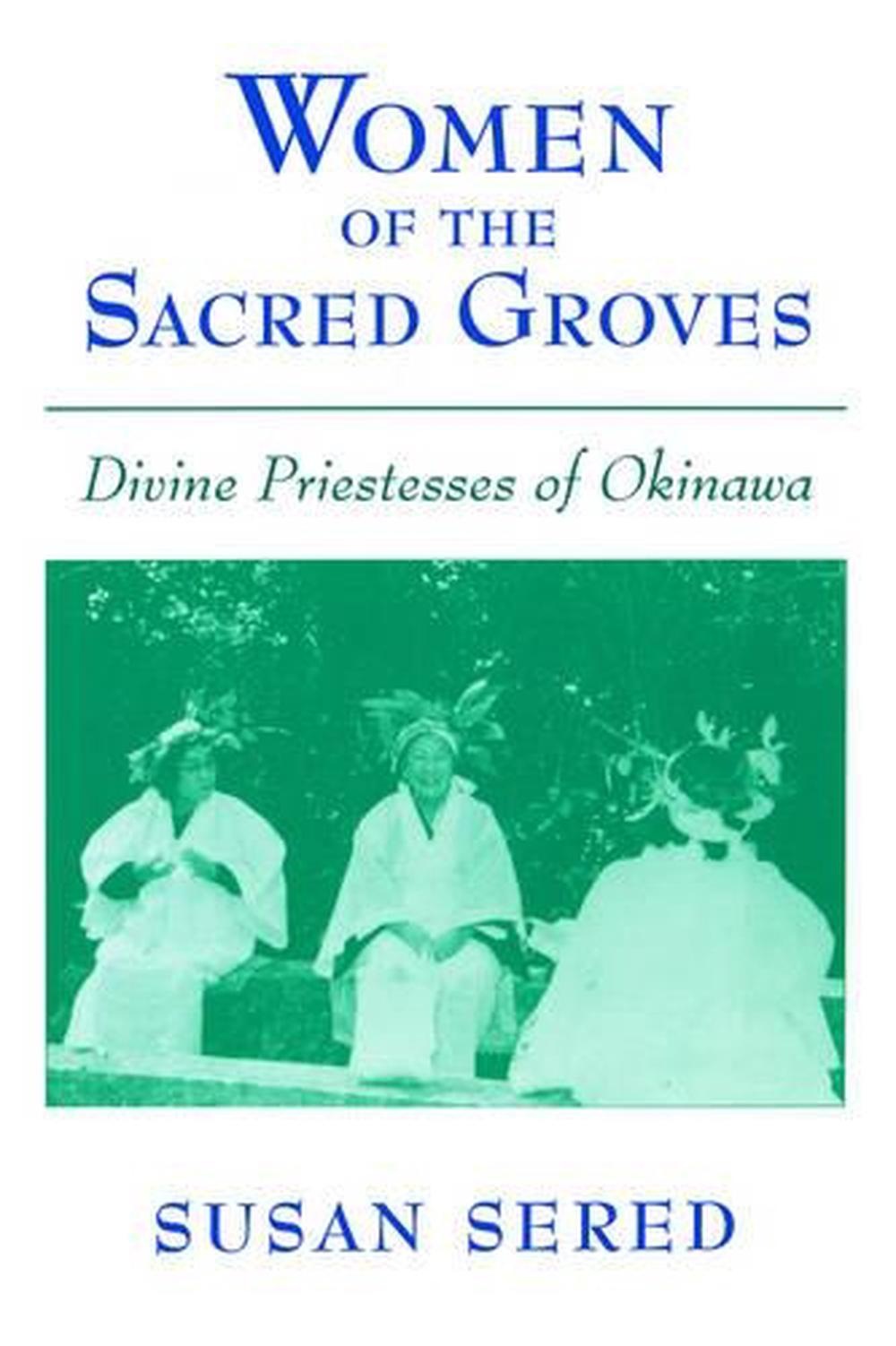 Women of the Sacred Groves, 9780195124873