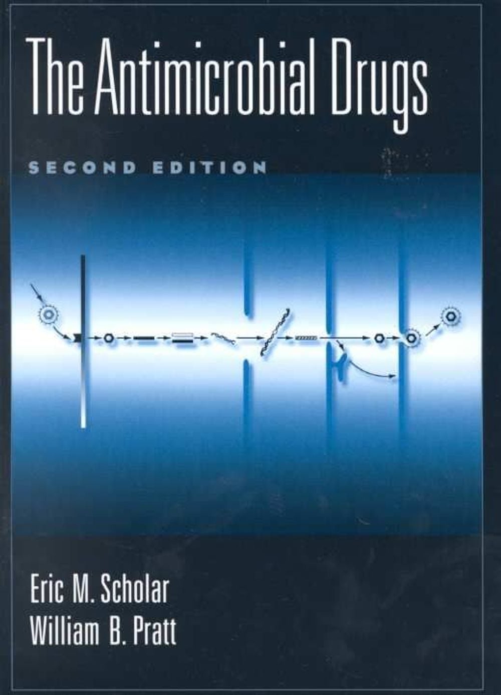 The Antimicrobial Drugs, 2nd Edition by Scholar - ISBN: 9780195125290